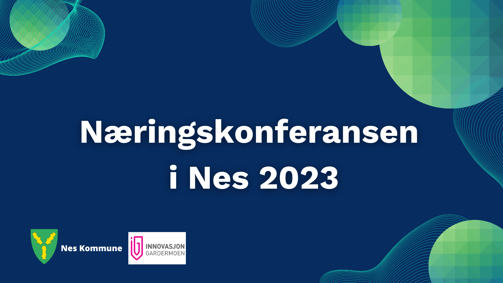 Næringskonferanse i Nes 2023